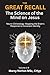 THE GREAT RECALL - The Science of the Mind on Jesus by Marcy Norton
