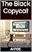 The Black Copycat