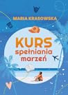 Kurs spełniania m...