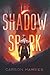 The Shadow Spark