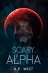 Scary Alpha