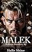Malek: An Age Gap Russian Mafia Enemies To Lovers Forbidden Romance (Pakhan Daddies Book 2)
