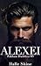 Alexei: An Age Gap Russian Mafia Dark Forbidden Romance (Pakhan Daddies Book 3)