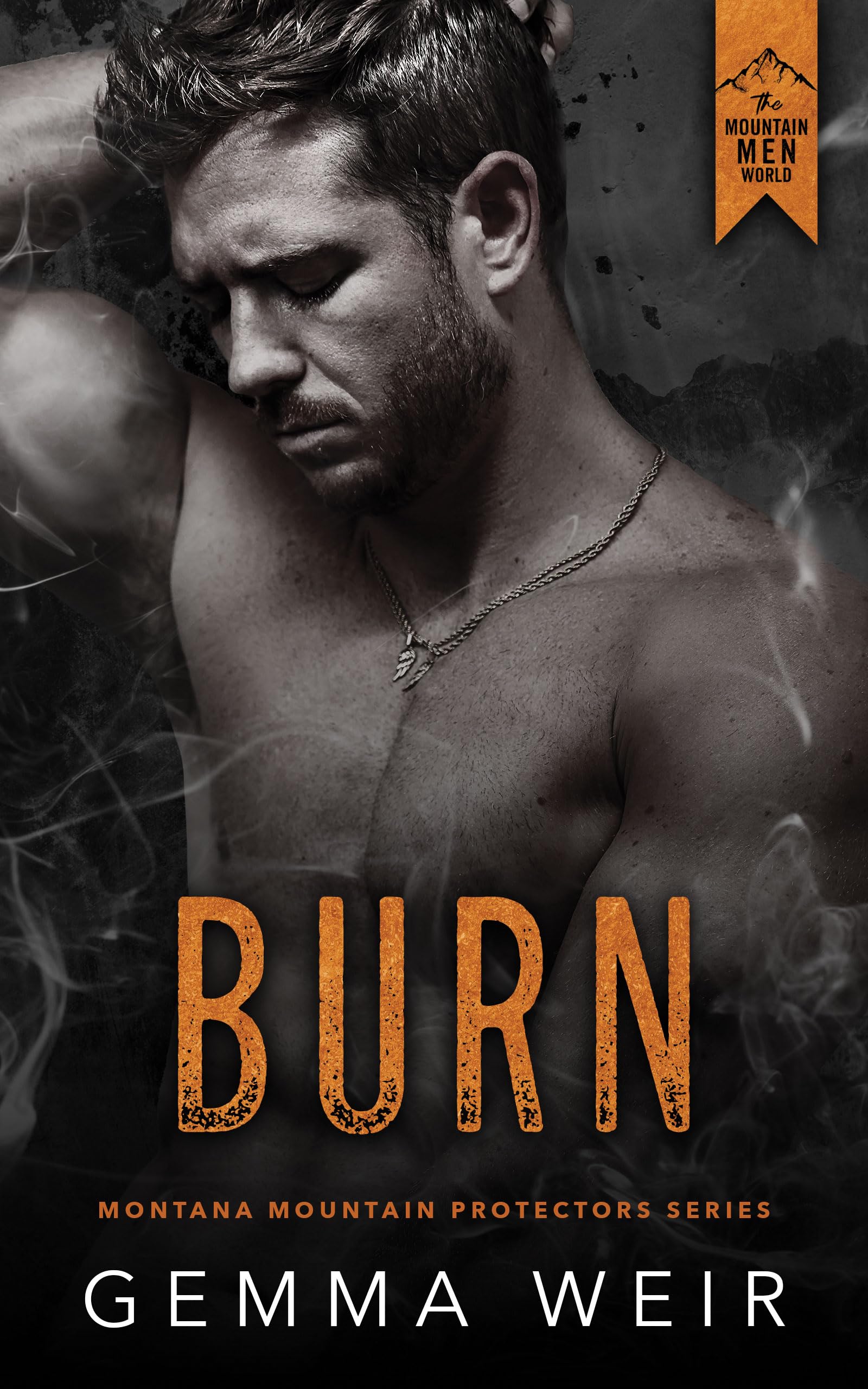 Burn (Montana Mountain Protectors #6)