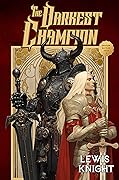 The Darkest Champion