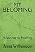MY BECOMING: A Journey to H...
