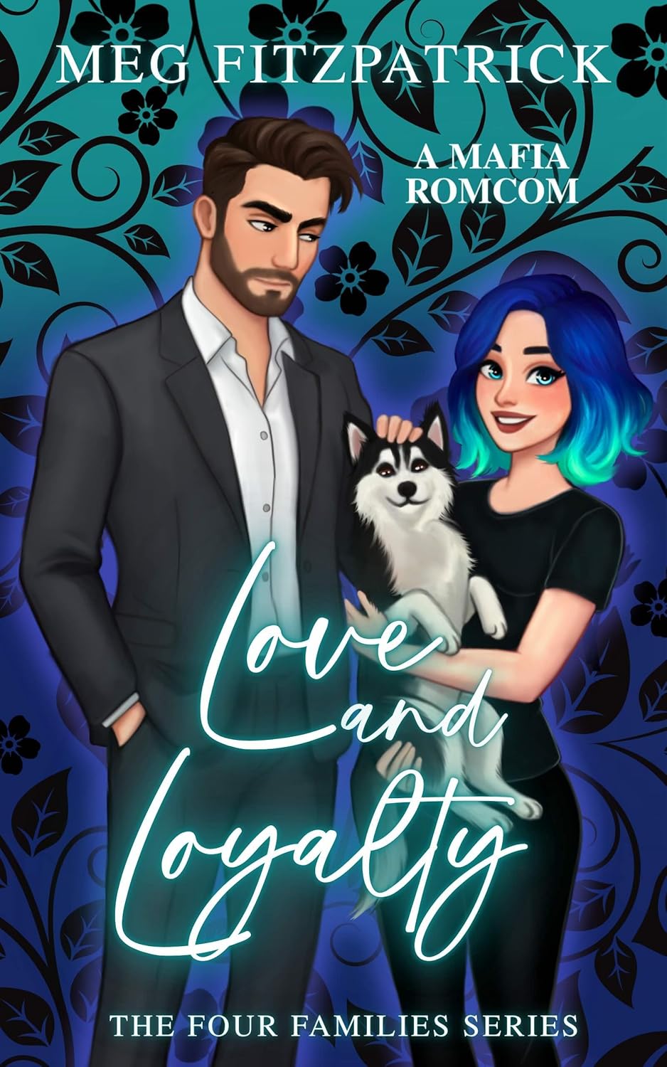 Love and Loyalty (The Four Families, #4)