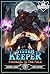 System Keeper 1: Fireball to the Face (A LitRPG Reincarnation Magic Summoner Series) (System Keeper (A LitRPG Reincarnation Magic Summoner Series))