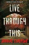 Live Through This by Douglas Corleone