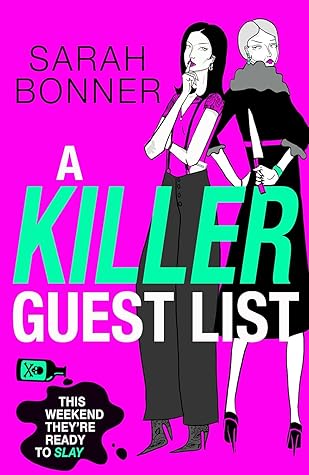 A Killer Guest List by Sarah  Bonner