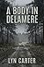 A Body In Delamere: A DC He...