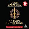 An Echo in the Bone: Outlander, Book 7