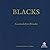 Blacks