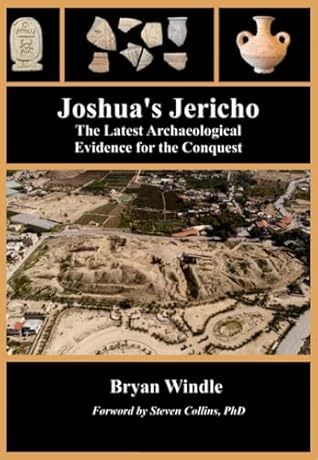 Joshua's Jericho: The Latest Archaeological Evidence for the Conquest