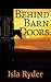 Behind Barn Doors: 12 Short...