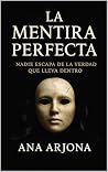LA MENTIRA PERFEC...
