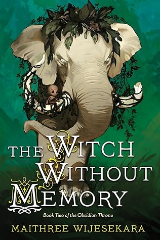 The Witch Without Memory (Obsidian Throne, #2)