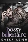 Bossy Billionaire...