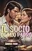 IL SOCIO DI MIO PADRE: Era l’errore che mio padre non avrebbe mai perdonato; e l’amore che io non ero disposta a rinnegare. (Italian Edition)