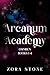 Arcanum Academy Omnibus