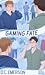 Gaming Fate