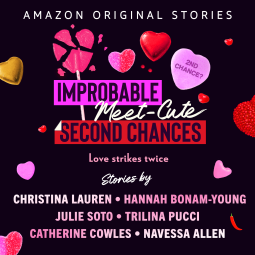 The Improbable Meet-Cute: Second Chances Collection (The Improbable Meet-Cute Second Chances, #1-6)