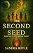 The Second Seed: Book 2 The...