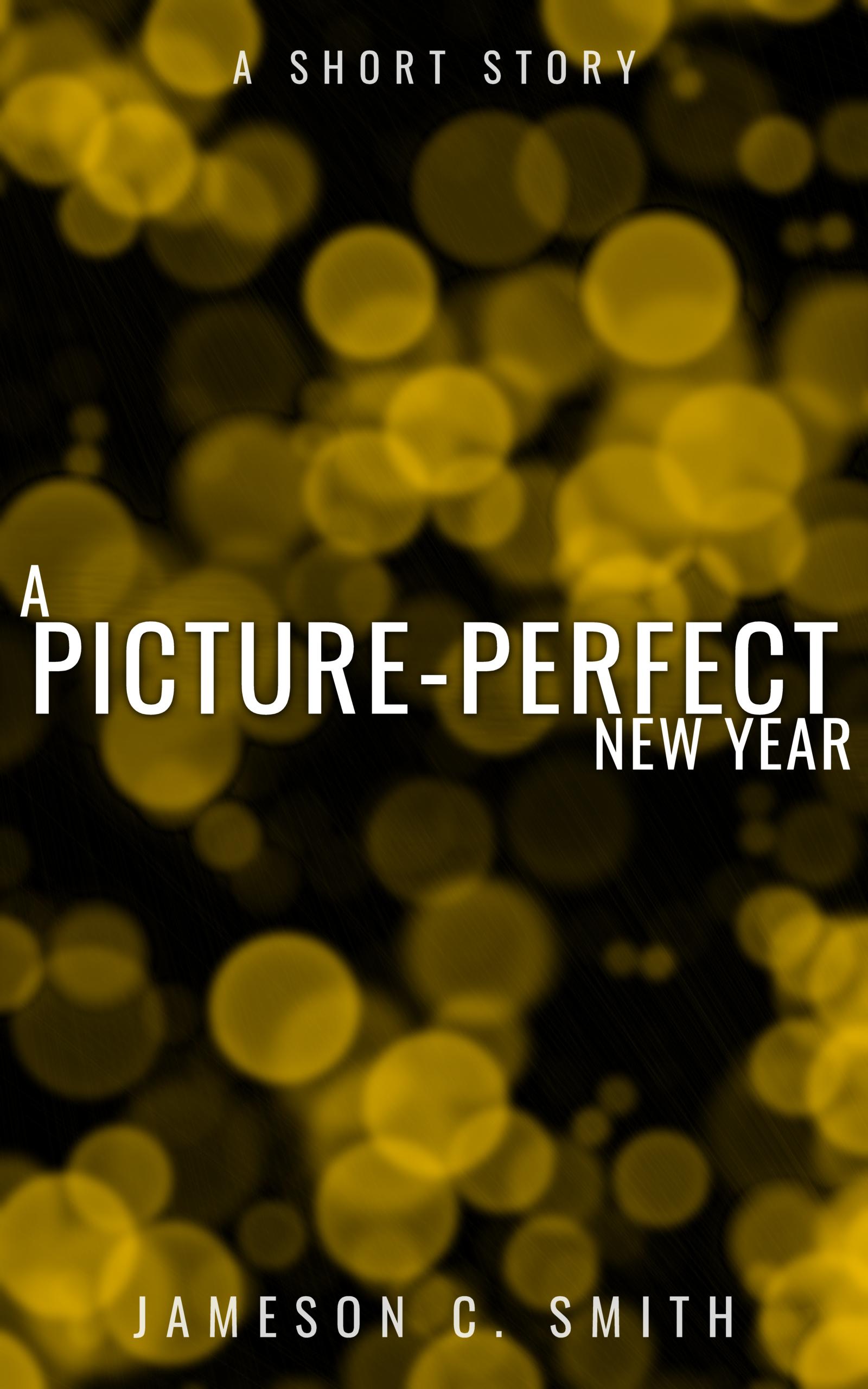 A Picture-Perfect New Year