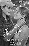 For the First Time (Paige Point Book 1) For the First Time (Paige Point Book 1)