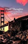 Third Thoughts: Assorted Considerations (Collected Essays and Papers) Third Thoughts: Assorted Considerations (Collected Essays and Papers)