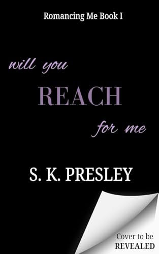 Will You Reach for Me (Romancing Me #1)