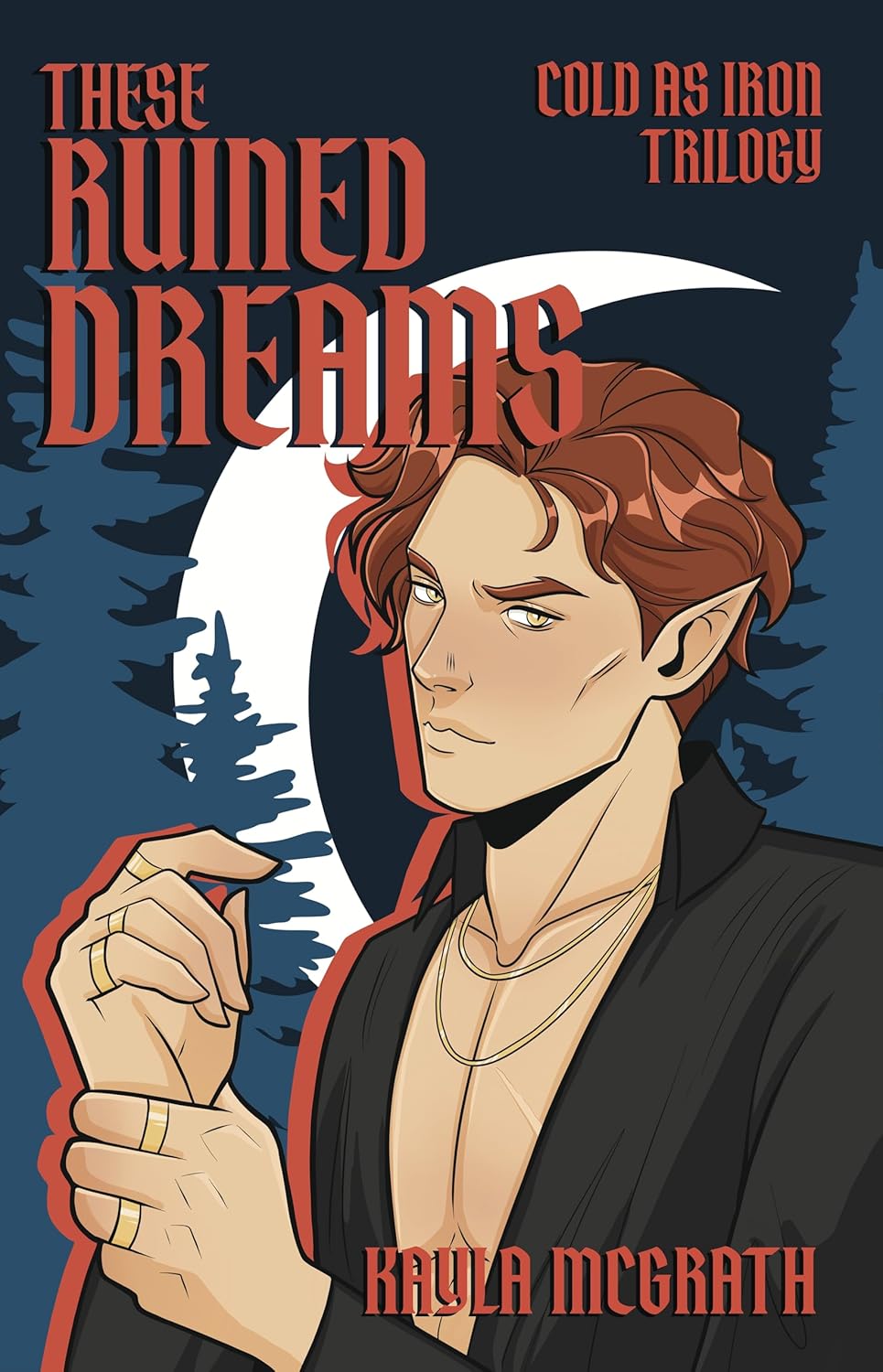 These Ruined Dreams (Cold as Iron, #2)
