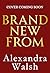 BRAND NEW from Alexandra Walsh