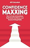 Confidence-Maxxin...