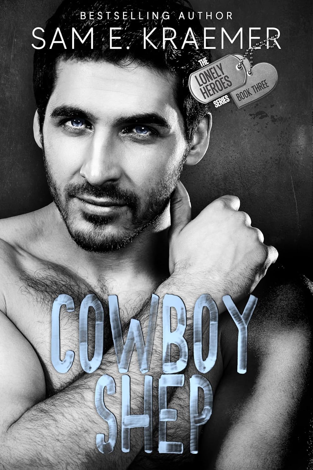 Cowboy Shep (Lonely Heroes, #3)
