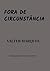 Fora de Circunstância by Valter Marques
