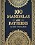 100 Mandalas and Patterns by Julia Spring