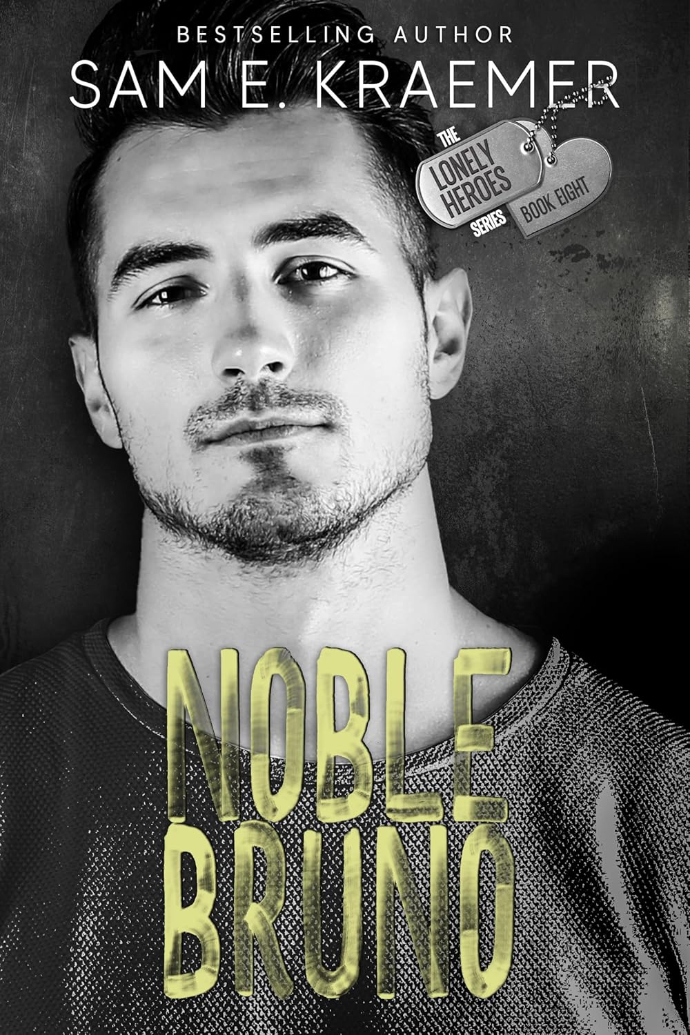 Noble Bruno (Lonely Heroes #9)