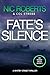 Fate's Silence (DS Maddy Frost Book 3) by Nic Roberts