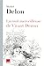 LA NUIT MERVEILLEUSE DE VIVANT DENON : HISTOIRE ET INTERPRETATIONS DE A POINT DE LENDEMAIN A
