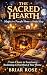 The Sacred Hearth: Magic fo...