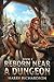 Reborn Near a Dungeon 2 by Harry Richardson