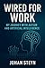 Wired for Work: My Journey ...