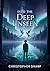 Into the Deep Unseen: A Pro...