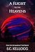 A Flight To The Heavens by S.C. Kellogg