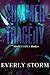 Summer Tragedy by Everly Storm