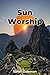 Sun Worship