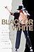 Black or White by Joseph Vogel