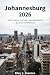 JOHANNESBURG 2026: SAFE TRA...