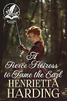 A Fierce Heiress ...